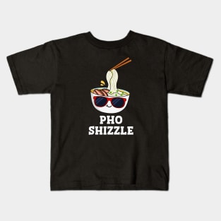 Pho Shizzle Cute Noodle Pun Kids T-Shirt